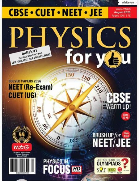 Physics For You - August 2026 Magazine