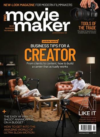 Pro Movie Maker - July-August 2026 cover