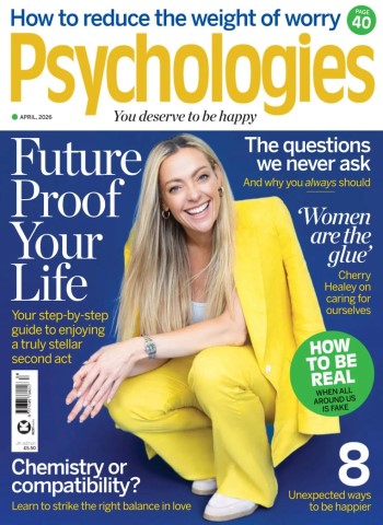 Psychologies UK - April 2026 cover