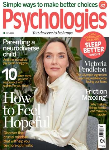 Psychologies UK - July 2026 Magazine