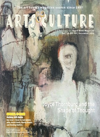 Rapid River Arts&Culture Magazine - December 2025 Magazine