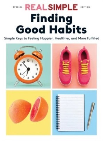 Real Simple Special Edition - Finding Good Habits, 2025 Magazine