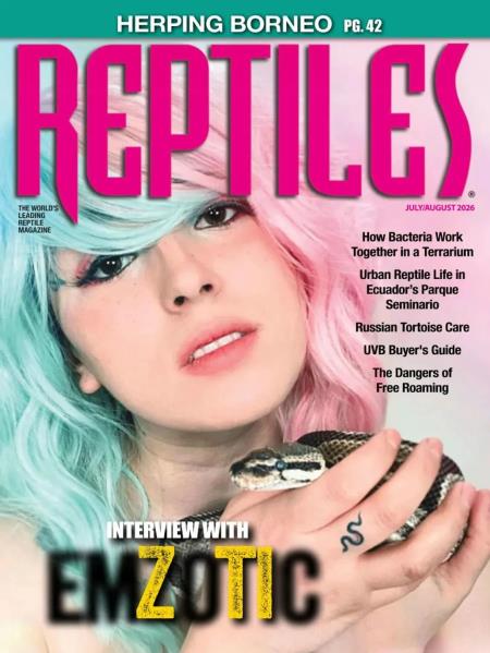Reptiles Magazine - July-August 2026 Magazine