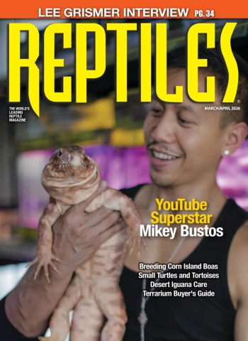 Reptiles Magazine - March-April 2026 cover