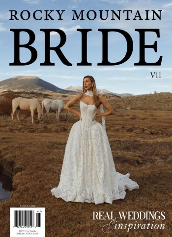 Rocky Mountain Bride - Annual 2026 Magazine