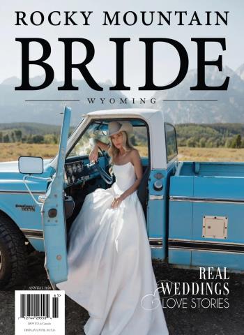 Rocky Mountain Bride - Wyoming 2026 Magazine
