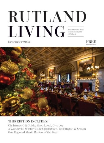 Rutland Living - December 2025 Magazine