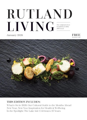 Rutland Living - January 2026 Magazine