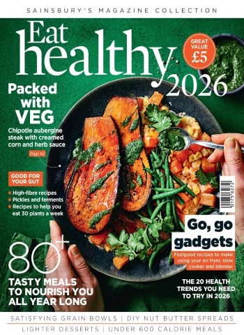 Sainsbury's Magazine Collection - Eat Healthy 2025 Magazine