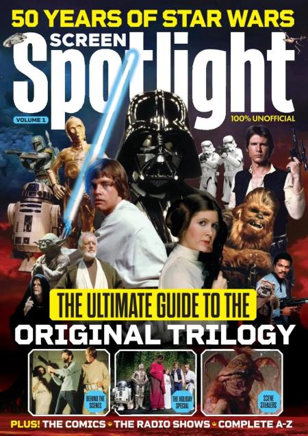 Screen Spotlight - 50 Years of Star Wars - Volume 1 2026 Magazine
