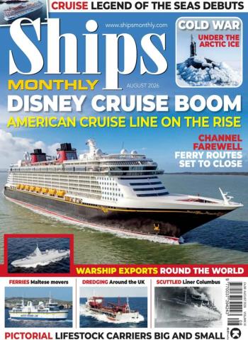 Ships Monthly - August 2026 Magazine