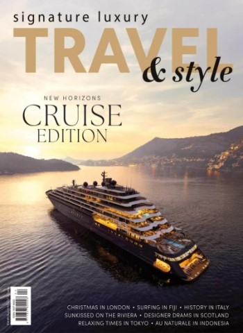 Signature Luxury Travel & Style - Volume 53 2025 Magazine