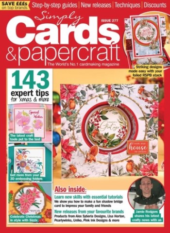Simply Cards & Papercraft - Issue 277 2025 Magazine