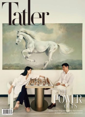 Singapore Tatler - December 2025 Magazine