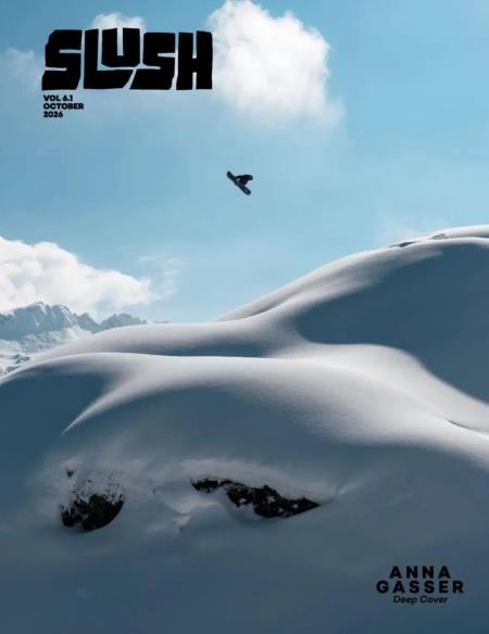 Slush Snowboarding Magazine - October 2026 Magazine
