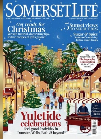 Somerset Life - December 2025 Magazine