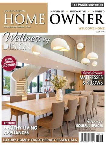 South African Home Owner - July 2026 Magazine