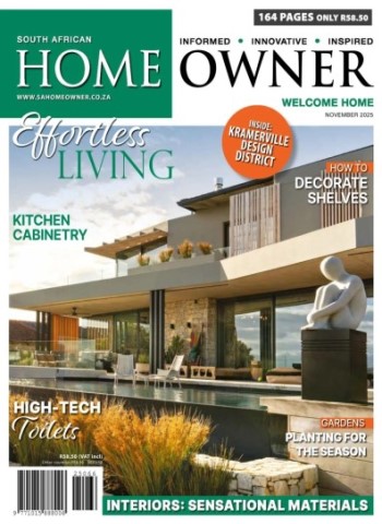 South African Home Owner - November 2025 Magazine