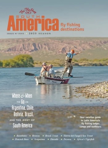 South America Fly Fishing Destinations - Issue No.5 2025 cover