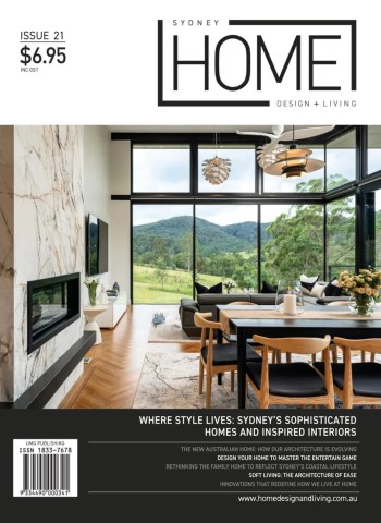 Sydney Home Design + Living - Issue 21 2025 Magazine