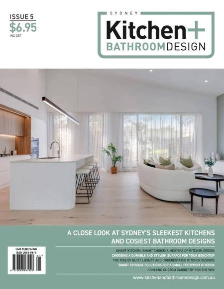 Sydney Kitchen + Bathroom Design - Issue 5 2026 Magazine