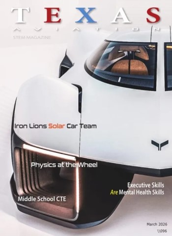 Texas Aviation STEM Magazine - March 2026 cover