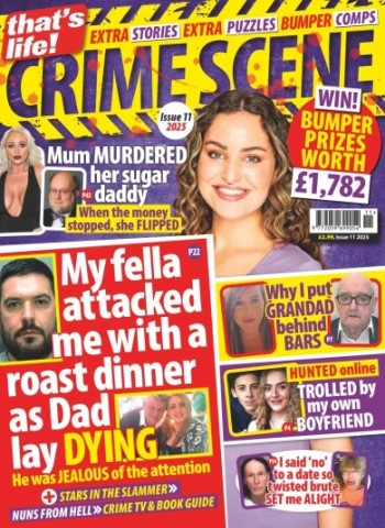 That's Life Crime Scene - Issue 44 2025 Magazine