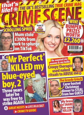 That's Life Crime Scene - Issue 45 2025 Magazine