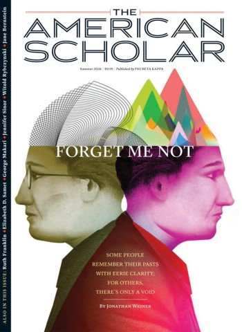 The American Scholar - Summer 2026 Magazine