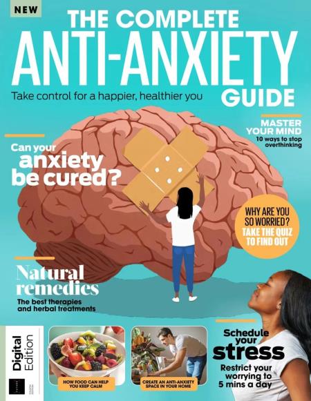 The Complete Anti-Anxiety Guide - 4th Edition - August 2026 Magazine