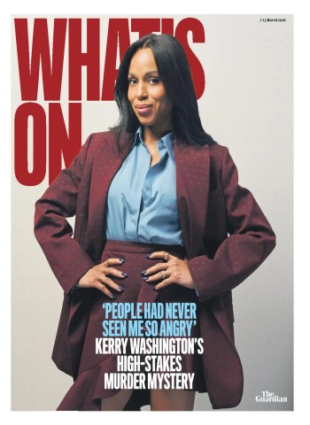 The Guardian What's On - 7 March 2026 Magazine
