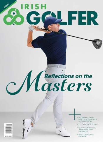 The Irish Golfer Magazine - 27 March 2026 Magazine