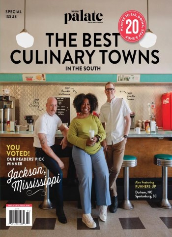 The Local Palate - The Best Culinary Towns in the South 2025 Magazine