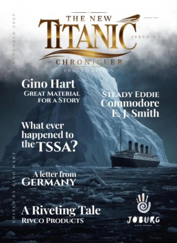 The New Titanic Chronicler - December 2025 Magazine