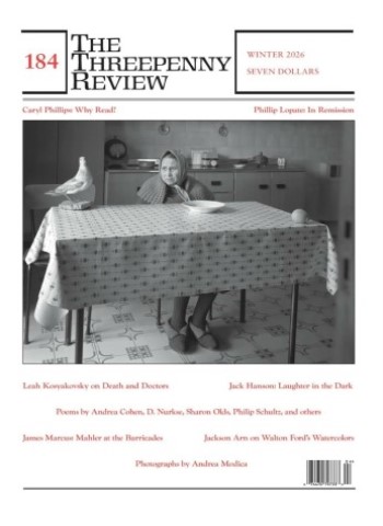 The Threepenny Review - Winter 2026 Magazine