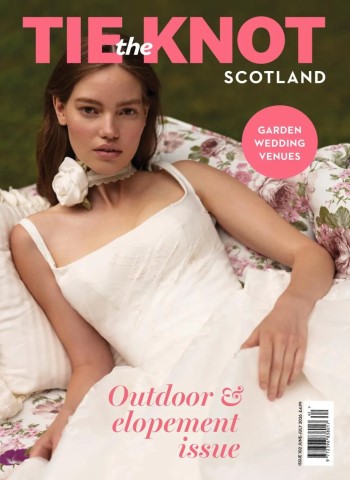 Tie The Knot Scotland - June-July 2026 cover