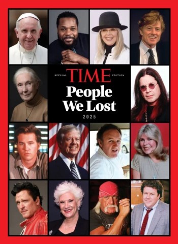 TIME Special Edition - People We Lost, 2025 Magazine