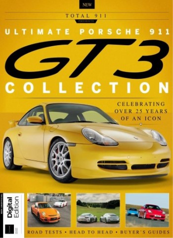 Total 911 Presents - Ultimate Porsche 911 GT3 Collection - 2nd Edition - 13 November 2025 Magazine