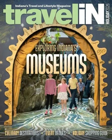Travel Indiana Magazine - Holiday 2026 Magazine