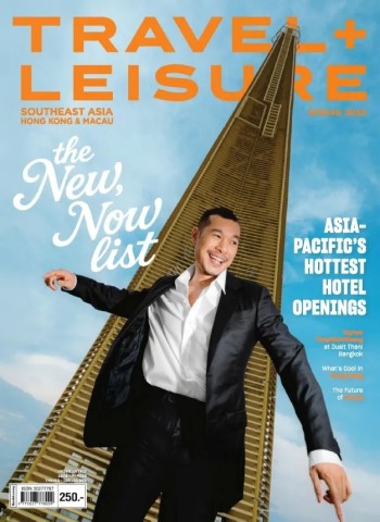 Travel + Leisure Southeast Asia, Hong Kong & Macau - Spring 2025 cover