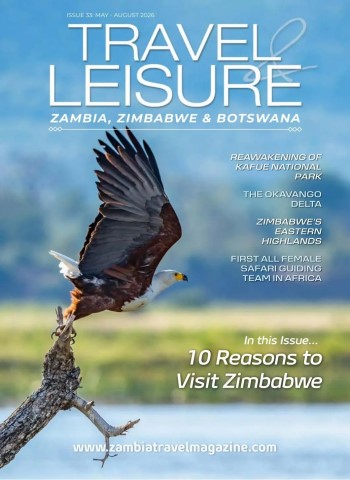 Travel & Leisure Zambia & Zimbabwe - May-August 2026 Magazine