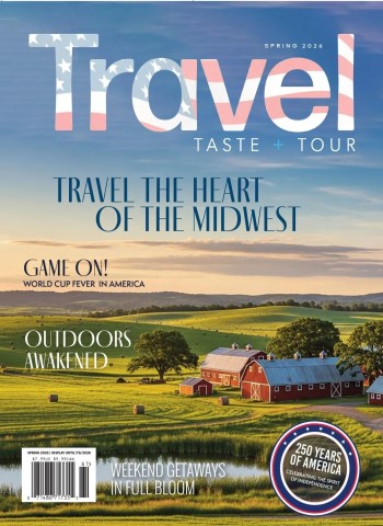 Travel, Taste and Tour - Spring 2026 cover