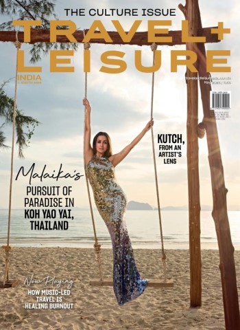 Travel+Leisure India & South Asia - May 2026 Magazine