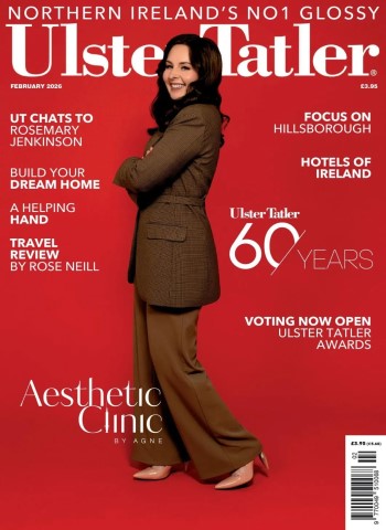 Ulster Tatler - February 2026 cover
