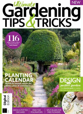 Ultimate Gardening Tips & Tricks - 4th Edition - 25 June 2026 Magazine