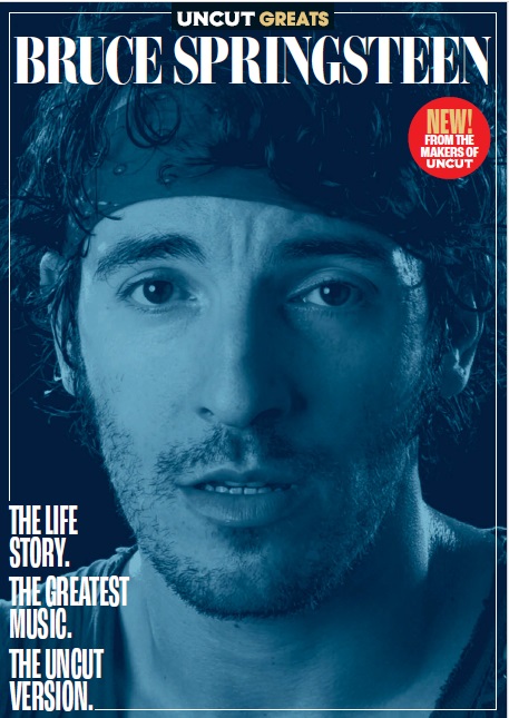 Uncut Greats - Issue 9, Bruce Springsteen 2026 Magazine