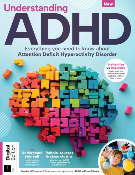 Understanding ADHD - 4th Edition - August 2026 Magazine