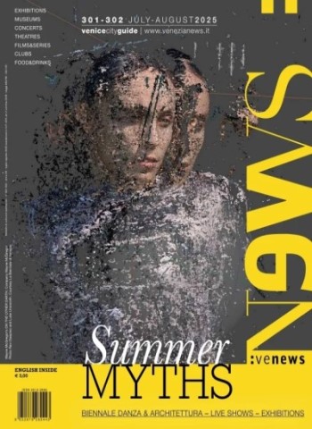 Venezia News - Luglio-Agosto 2025 Magazine