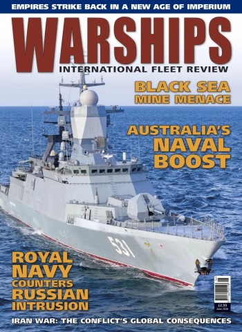 Warships International Fleet Review - June 2026 Magazine