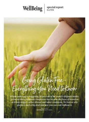 WellBeing Special Report - Going Gluten Free - Everything You Need to Know 2025 Magazine